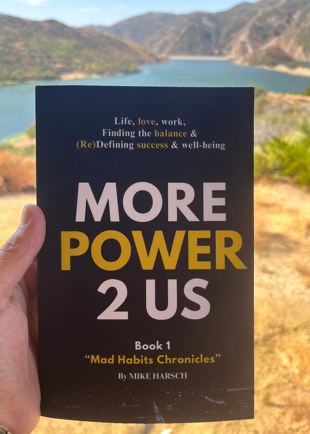 3- Physical Print - Signed/Numbered - More Power 2 Us - Book 1 "Mad Habits Chronicles
