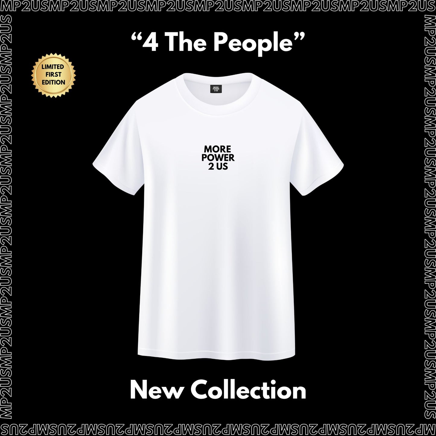 "4 The People" Tee-shirt Drop - New Collection