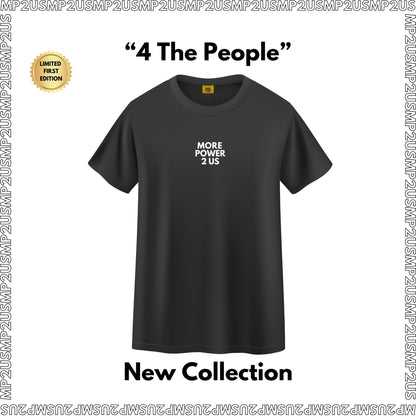 "4 The People" Tee-shirt Drop - New Collection